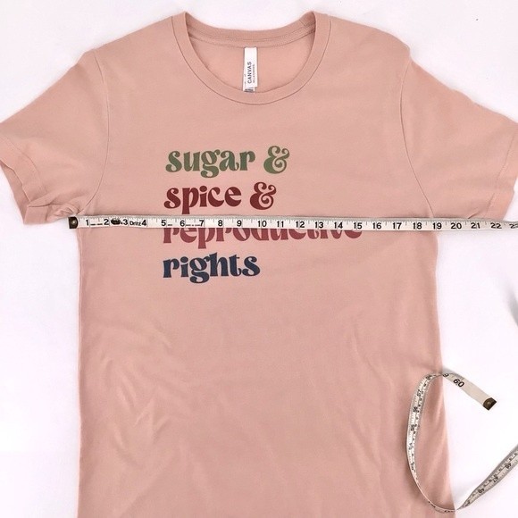 Sugar and Spice and Reproductive Rights In Heather Peach Shirt Size Medium - Picture 4 of 10